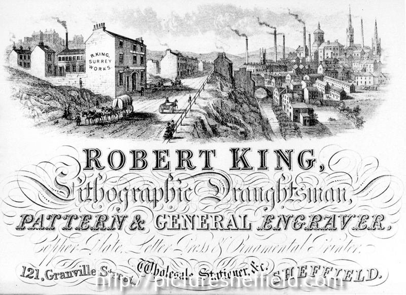 Advertisement for Robert King, engraver, Surrey Works, No. 121 Granville Street, River Sheaf and site of Sheffield Midland railway station, right