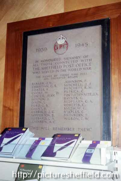 Roll of honour to Sheffield Post Office employees who died in the Second World War prior to resiting from General Post Office, Fitzalan Square to Castle House, Angel Street