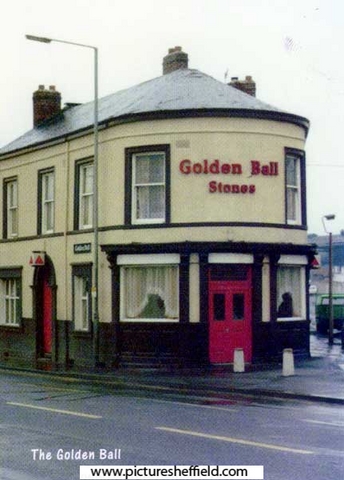 Golden Ball public house, No. 838 Attercliffe Road and junction of Old Hall Road