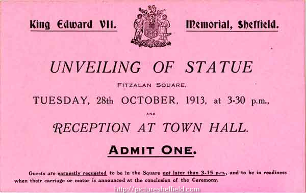 Ticket for the unveiling of statue of King Edward VII in Fitzalan Square, Tuesday 28th October 1913 and reception at Town Hall