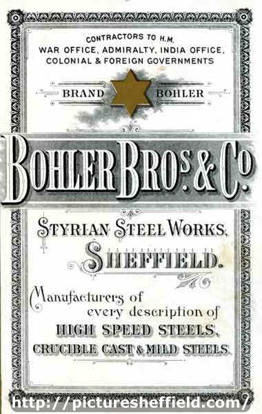 Advertisement for Bohler Bros and Co., Styrian Steel Works [Creswick Street, near Pond Hill], Sheffield, manufacturers of every description of high speed steels, crucible steel and mild steels