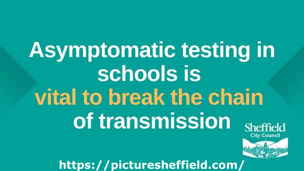 Covid-19 pandemic: Sheffield City Council graphic - Asymptomatic testing in Sheffield is vital to beak the chain of transmission