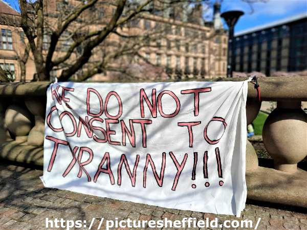 Banner at the Kill the Bill protest - 'We do not consent to tyranny!!!' - Peace Gardens