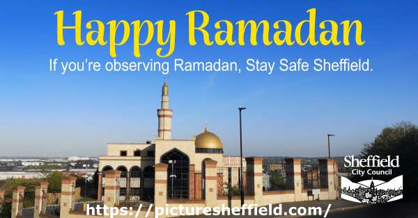 Covid-19 pandemic: Sheffield City Council graphic - Happy Ramadan . If you're observing Ramadan, Stay Safe Sheffield.