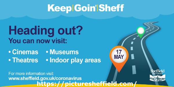 Covid-19 pandemic: Sheffield City Council graphic - Heading out? You can now visit cinemas, theatres, museums, indoor play areas