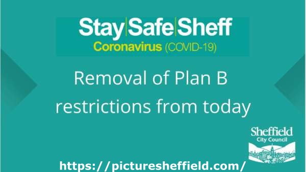 Covid-19 pandemic: Sheffield City Council graphic - Removal of Plan B restrictions from today