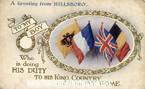 A Greeting from Hillsboro' to my boy. Who is doing his duty to his King, Country and to us at home