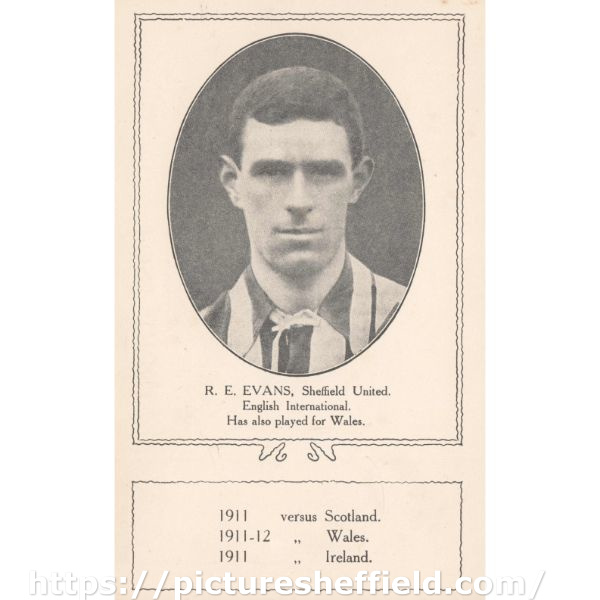 R. E. Evans, Sheffield United F. C. (1908 -1915)