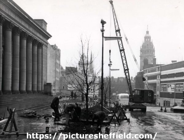 Tree planting in Barkers Pool showing (right) the Gaumont Cinema, (centre) Cinema House and (left) the City Hall