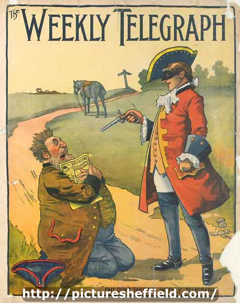 Sheffield Weekly Telegraph poster: Oh! Don't take my Weekly Telegraph