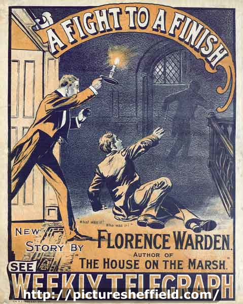 Sheffield Weekly Telegraph poster: A fight to a finish - new story by Florence Warden
