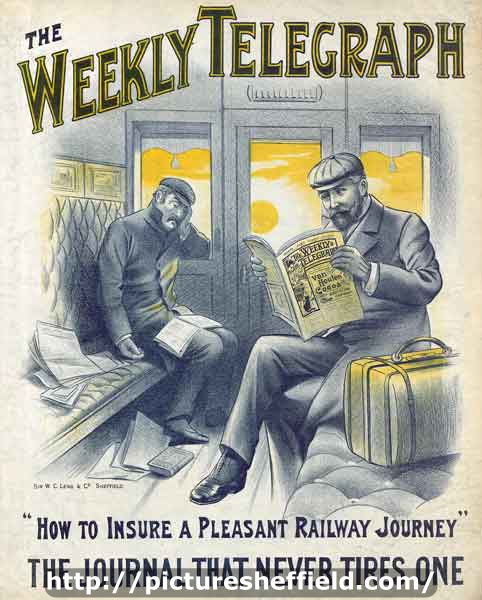 Sheffield Weekly Telegraph poster: How to insure a pleasant train journey - the journal that never tires one