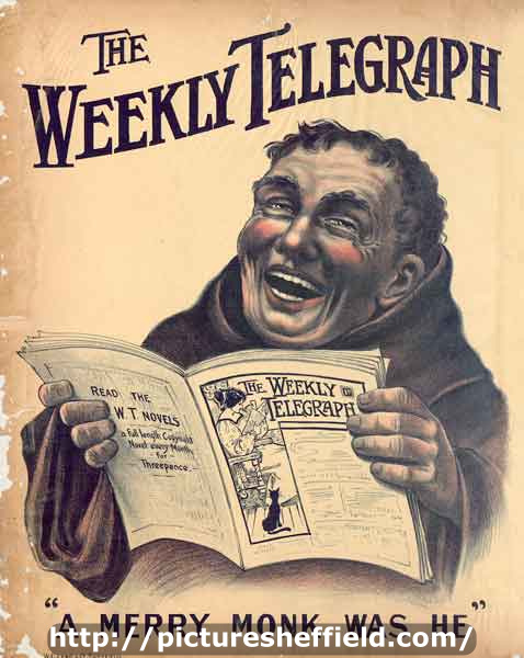 Sheffield Weekly Telegraph poster: A merry monk was he