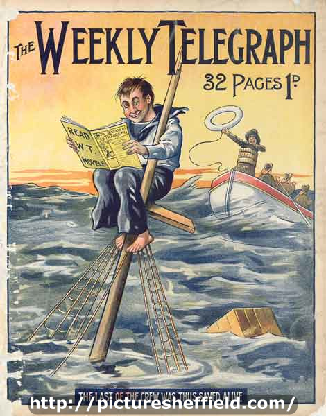 Sheffield Weekly Telegraph poster: read W. T. novels -  the last of the crew was thus saved alive