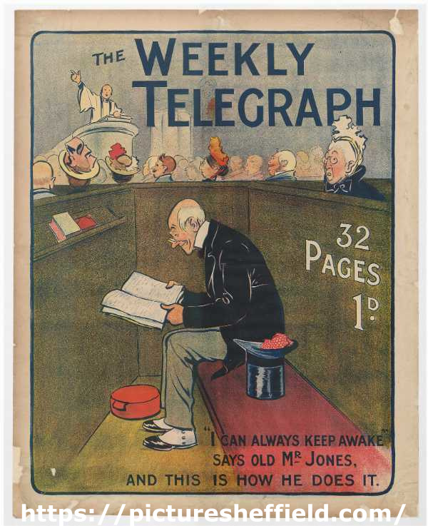 Sheffield Weekly Telegraph poster: I can always keep awake says old Mr Jones and this is how he does it
