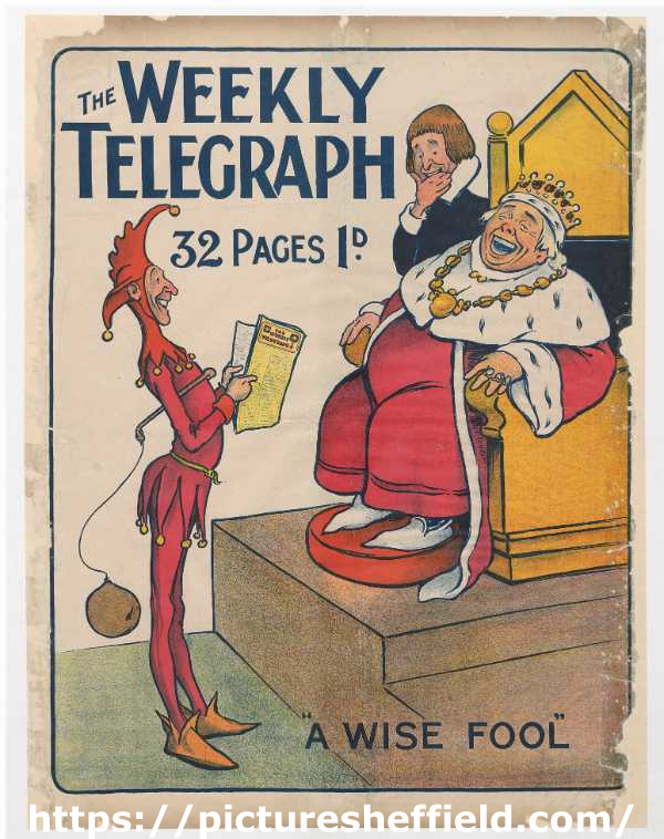 Sheffield Weekly Telegraph poster: A wise fool