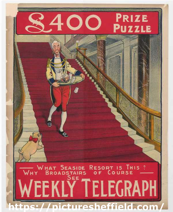 Sheffield Weekly Telegraph poster: £400 prize puzzle. What seaside resort is this? Why Broadstairs of course