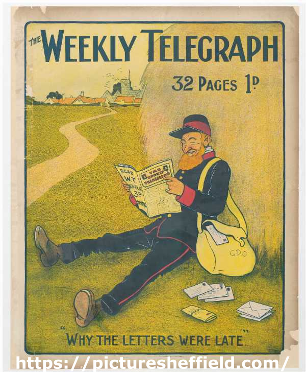Sheffield Weekly Telegraph poster: Why the letters were late