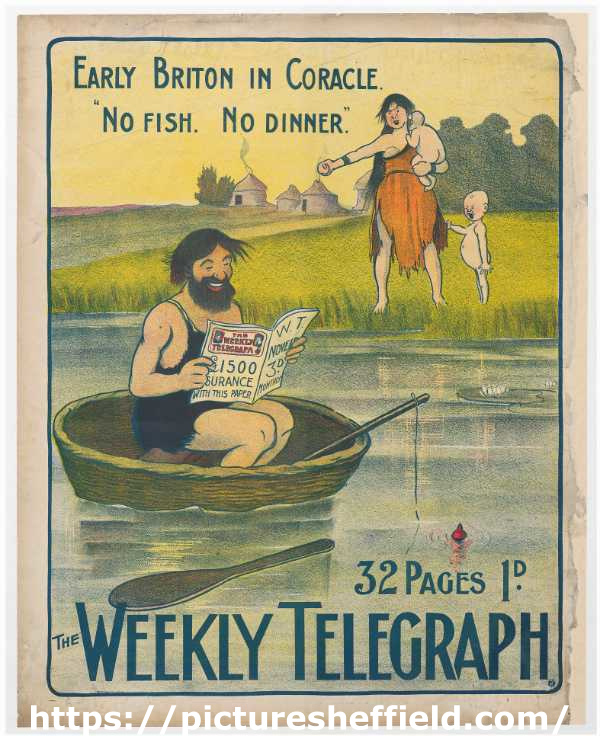 Sheffield Weekly Telegraph poster: Early Briton in coracle. No fish, no dinner