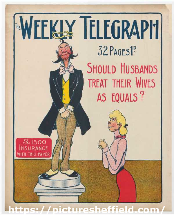 Sheffield Weekly Telegraph poster: Should husbands treat their wives as equals?