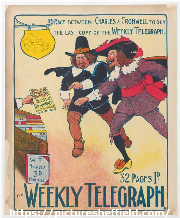 Sheffield Weekly Telegraph poster: Race between Charles and Cromwell to buy the last copy of the Weekly Telegraph