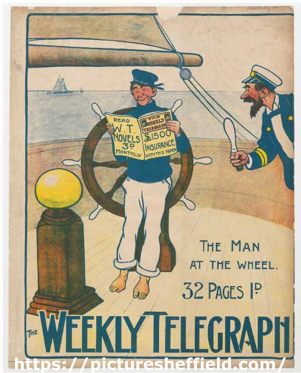 Sheffield Weekly Telegraph poster: The man at the wheel