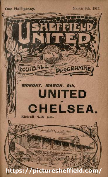 Cover of programme for forthcoming match, Sheffield United FC v. Chelsea FC, Monday, 8th March [1915]