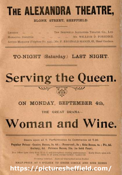 Advertisement for both the last night of 'Serving the Queen', [Saturday, 2nd September] and the drama 'Woman and Wine' at the Alexandra Theatre, Blonk Street, Monday, 4th September