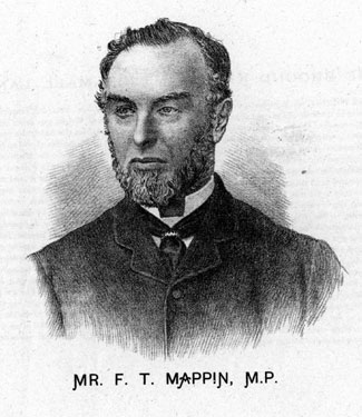 Sir Frederick Thorpe Mappin (1821-1910), 1st Baronet of Thornbury, M.P. for East Retford, 1880 - 1885 and M.P. for Sheffield Hallamshire, 1885 - 1905