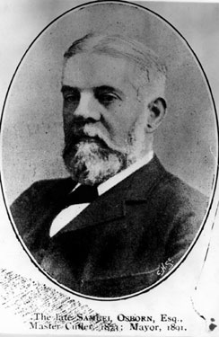 The late Samuel Osborn (1826 - 1891), Master Cutler 1873, Mayor 1890 - 91	