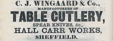 C.J. Wingaard and Co., cutlery manufacturer, Hall Carr Works, Spital Street