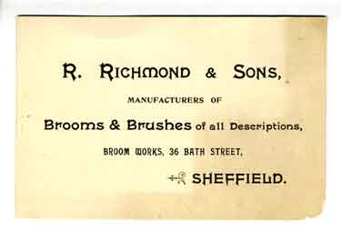 R Richmond and Sons, Broom Works, 36 Bath Street, Sheffield - manufacturers of brooms and brushes - business card, c. 1890