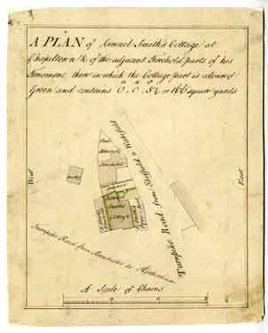 A plan of Samuel Smith's Cottage at Chapeltown and of the adjacent Freehold parts of his tenement there in which the cottage part is coloured green ..., [18th cent]