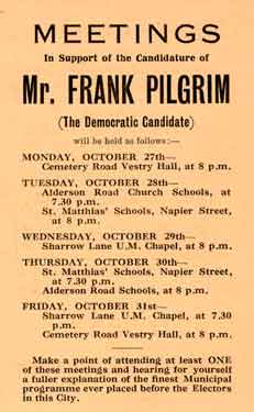 Public meetings of Frank Pilgrim, National Democratic Party candidate for Sharrow Ward in the municipal elections