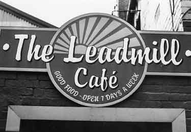 Sign for cafe on Leadmill Arts Centre, Leadmill Road