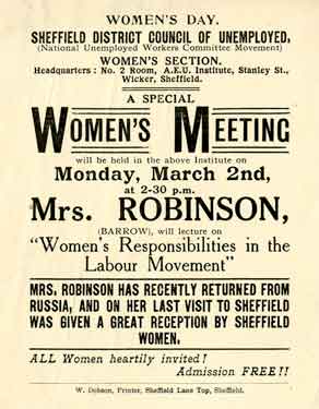 Women's Day - Sheffield District Council of Unemployed (Women's Section) special women's meeting - Mrs Robinson will lecture on Women's Responsibilities in the Labour Movement, 1920s