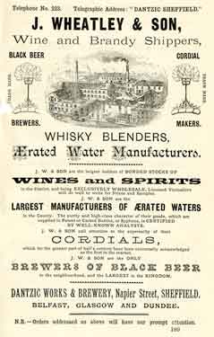 Advertisement for J. Wheatley and Son, wine and brandy shippers, Dantzic Works and Brewery, Napier Street, Sharrow