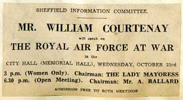 Sheffield Information Committee / Ministry of Information - Mr William Courtney, Air Correspondent  to Sheffield Newspapers  will speak on the Royal Air Force at War,  City Hall (Memorial Hall)