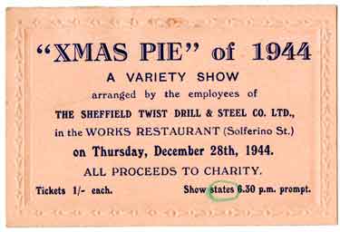 Ticket for Xmas Pie 1944 - a variety show arranged by the employees of the Sheffield Twist Drill and Steel Co Ltd