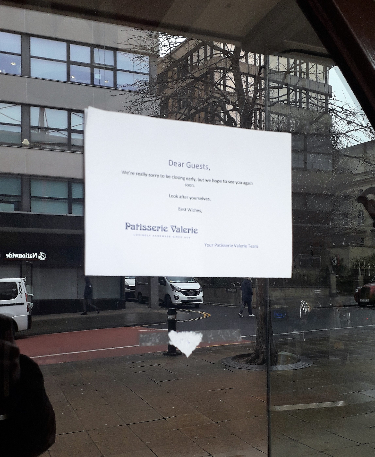 Covid-19 pandemic closure notice: Patisserie Valerie, Barker's Pool