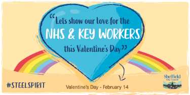 Covid-19 pandemic: Sheffield City Council graphic - Let's show our love for the NHS and key workers this Valentine's Day. #steelspirit