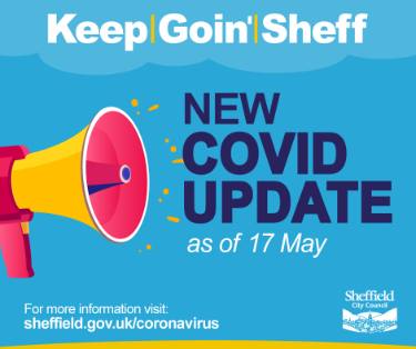 Covid-19 pandemic: Sheffield City Council graphic - new Covid update as of 17 May [2021]