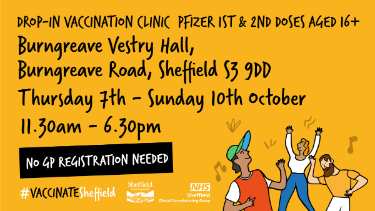 Covid-19 pandemic: Sheffield City Council graphic - Drop-in vaccination clinic, Pfizer 1st and 2nd doses aged 16+, Burngreave Vestry Hall