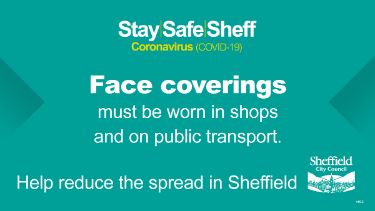 Covid-19 pandemic: Sheffield City Council graphic - Face coverings must be worn in shops and on public transport