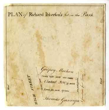 Plan of Richard Ibberson's Lot in the Park, [c. 1784 - 1803]