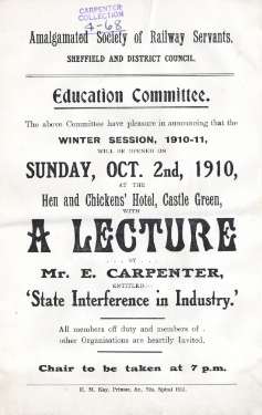 Flier for a lecture by Edward Carpenter on State Interference in Industry for The Amalgamated Society of Railway Servants, Sheffield and District Council