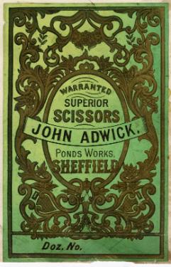 Label for warranted superior scissors, John Adwick, Ponds Works, [Shude Lane], Sheffield