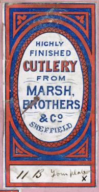Label for highly finished cutlery from Marsh Brothers and Co.[Ltd., steel manufacturers, Ponds Works, Shude Lane], Sheffield