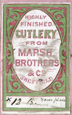Label for highly finished cutlery from Marsh Brothers and Co.[Ltd., steel manufacturers, Ponds Works, Shude Lane], Sheffield