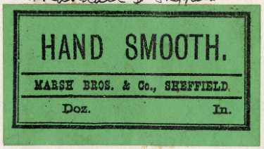 Label for hand smooth steel, Marsh Brothers and Co. [Ltd.,steel manufacturers, Ponds Works, Shude Lane], Sheffield, c.1900